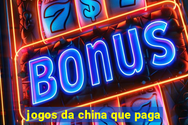 jogos da china que paga